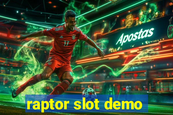 raptor slot demo