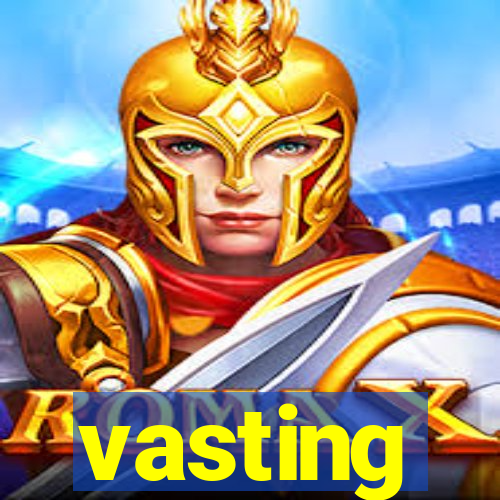 vasting