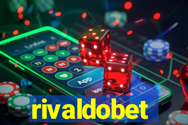 rivaldobet