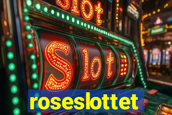 roseslottet