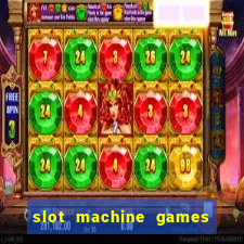 slot machine games for computer