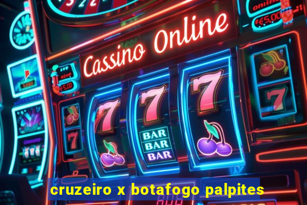 cruzeiro x botafogo palpites