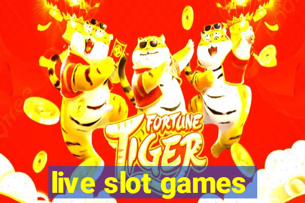 live slot games