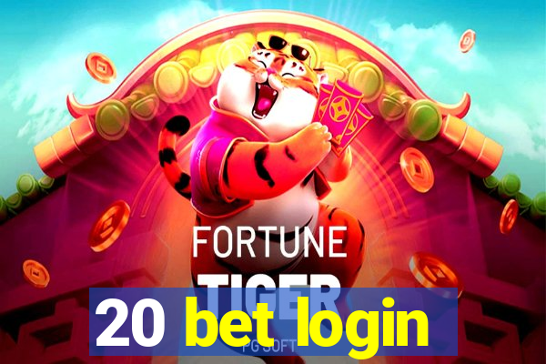 20 bet login