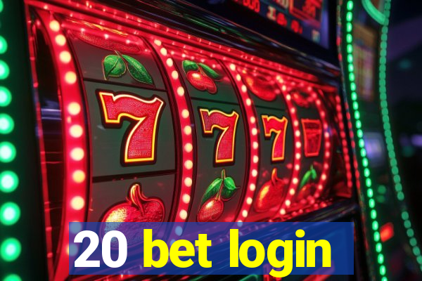 20 bet login