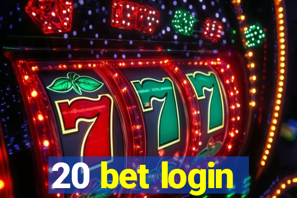 20 bet login