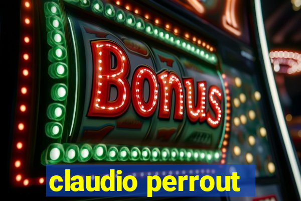 claudio perrout