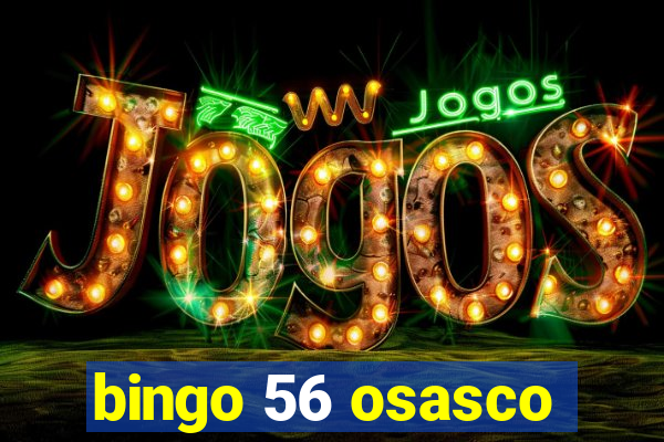 bingo 56 osasco