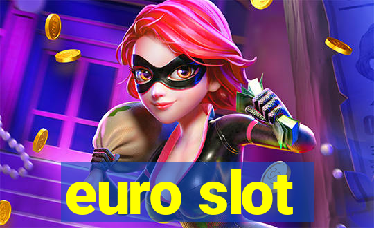 euro slot