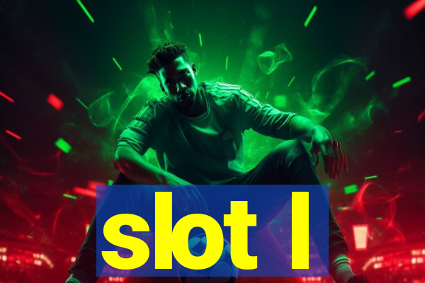 slot l