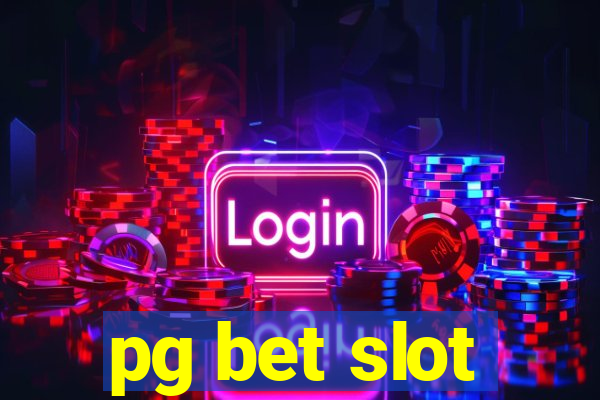 pg bet slot