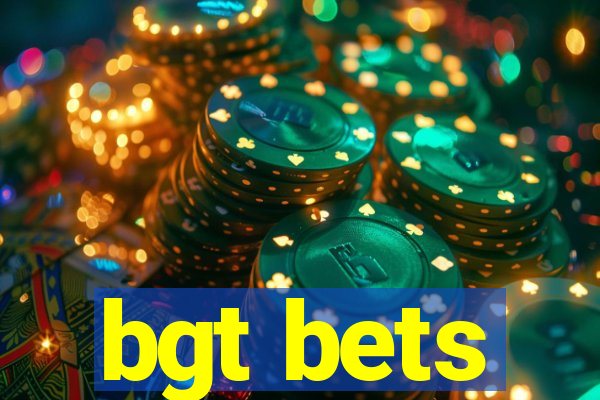 bgt bets