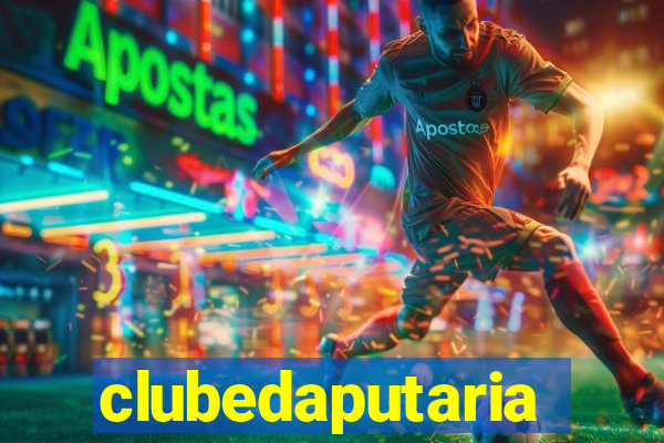 clubedaputaria