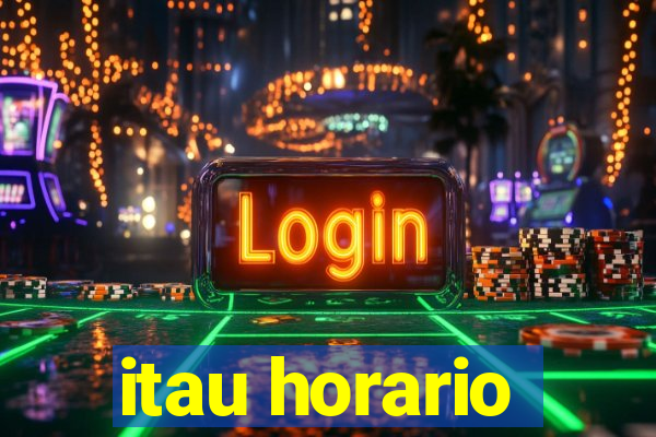 itau horario