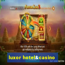 luxor hotel&casino