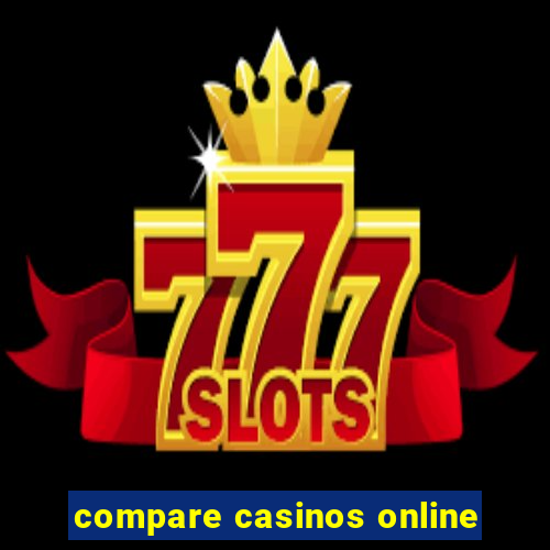 compare casinos online