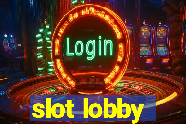 slot lobby