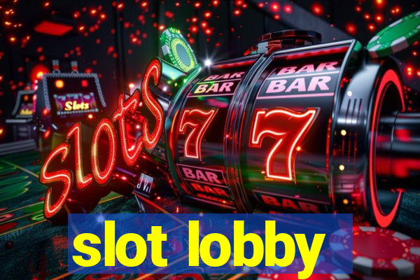 slot lobby