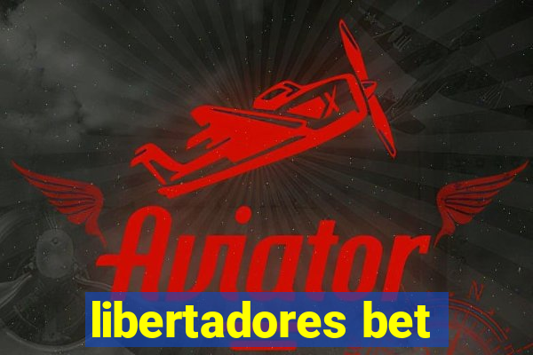 libertadores bet