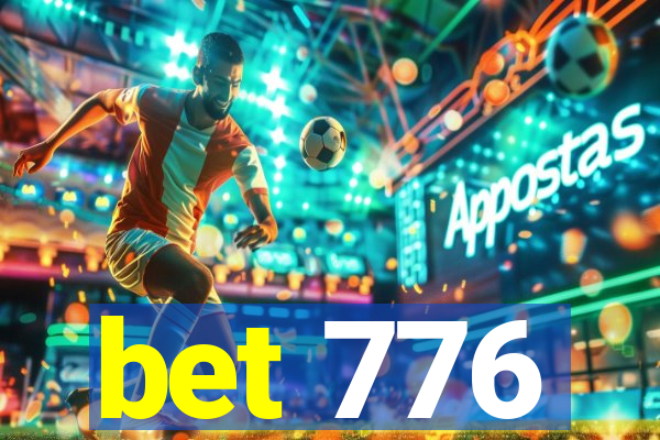 bet 776