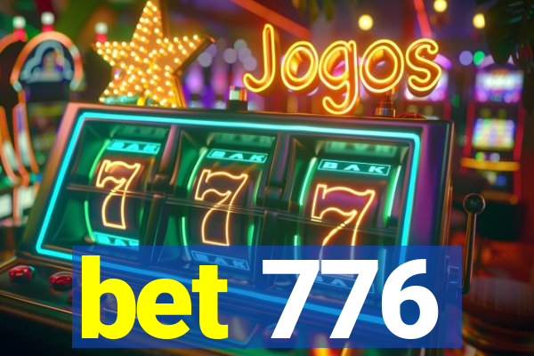 bet 776