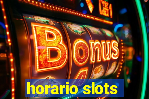 horario slots