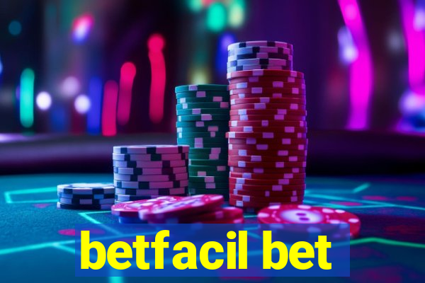 betfacil bet