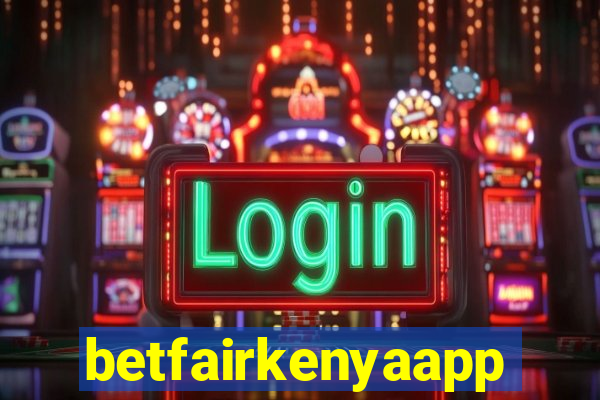 betfairkenyaapp