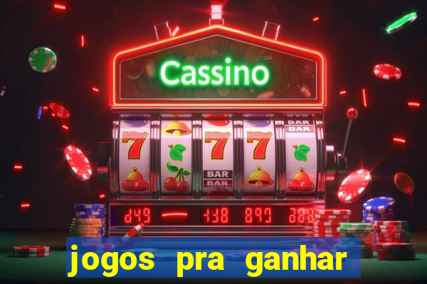 jogos pra ganhar dinheiro no pix