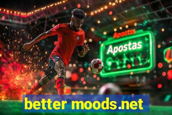 better moods.net