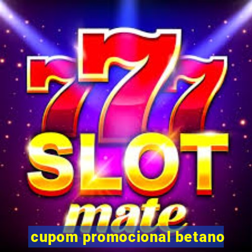 cupom promocional betano