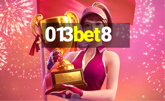 013bet8