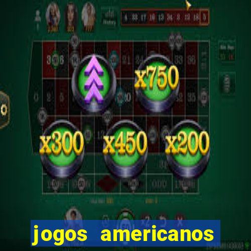 jogos americanos que pagam