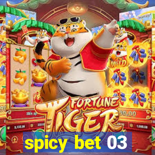 spicy bet 03