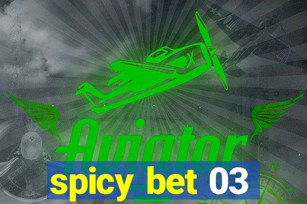 spicy bet 03