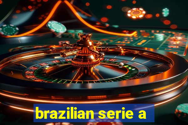 brazilian serie a