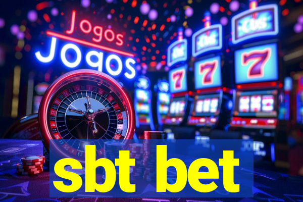 sbt bet