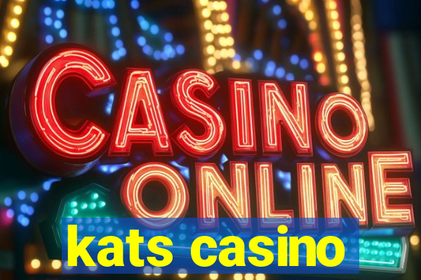 kats casino