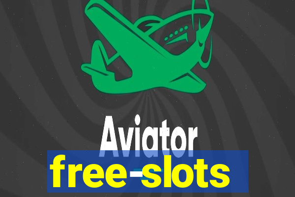 free-slots