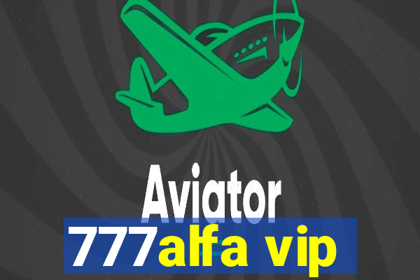 777alfa vip