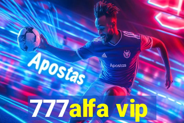 777alfa vip