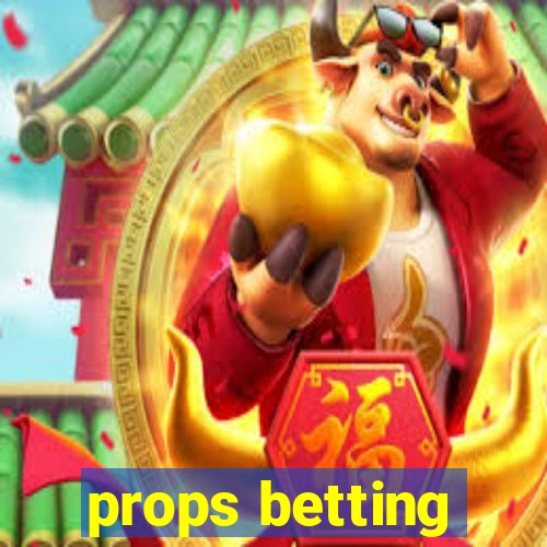 props betting