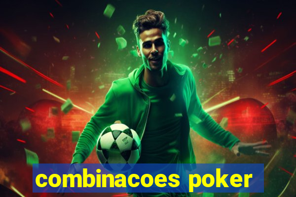 combinacoes poker