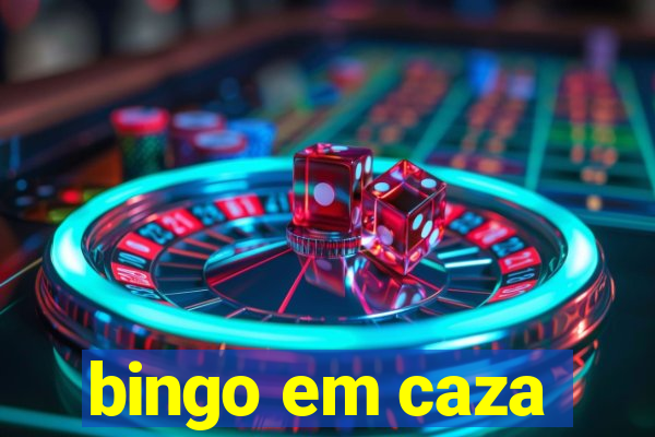 bingo em caza