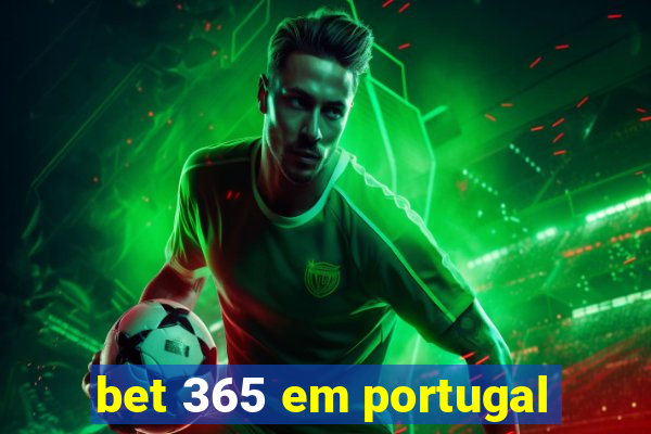 bet 365 em portugal