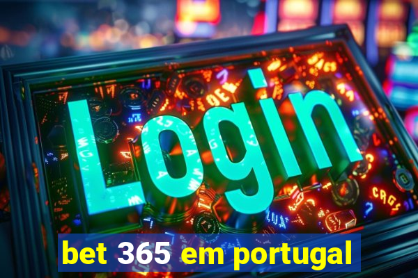 bet 365 em portugal