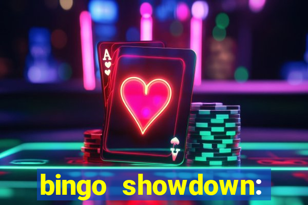 bingo showdown: jogo de bingo