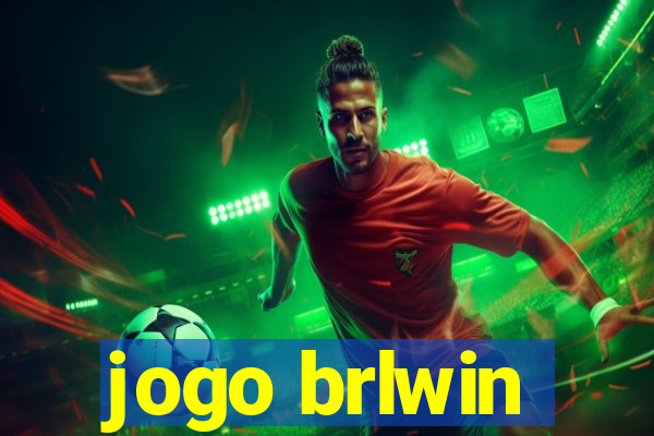 jogo brlwin