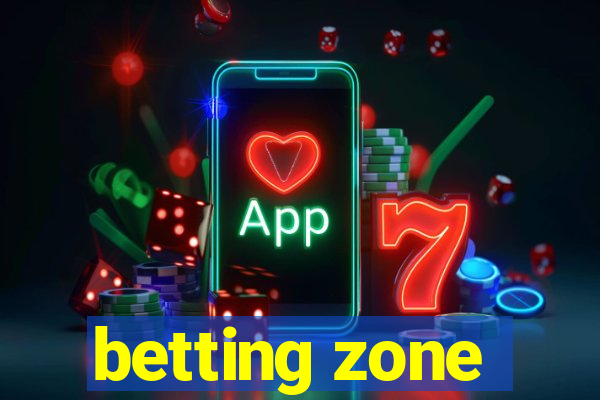 betting zone