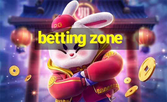 betting zone